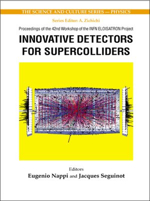 cover image of Innovative Detectors For Supercolliders, Proceedings of the 42nd Workshop of the Infn Eloisatron Project
